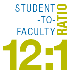 12:1 Student to Faculty Ratio 12:1 Student to Faculty Ratio